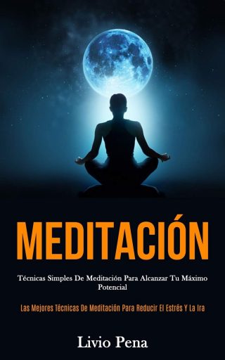 El arte del silencio: técnicas de meditación