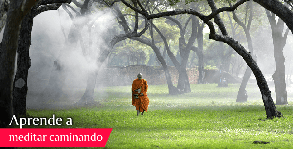 La meditación caminando