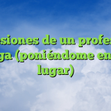 Confesiones de un profesor de yoga (poniéndome en su lugar)